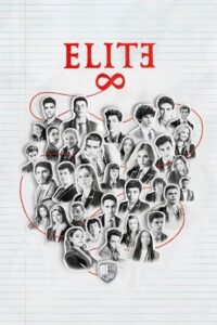 Download [18+] Elite Season 1 – 8 (2024) MulTi-Audio {Hindi-English-Spanish} Netflix Original-Series 480p, 720p, 1080p WEB-DL ESub