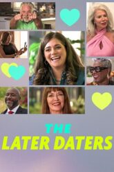 Download The Later Daters (2024) Season 1 Dual Audio {Hindi-English} Netflix Original WEB Series – 1080p & 720p WEB-DL