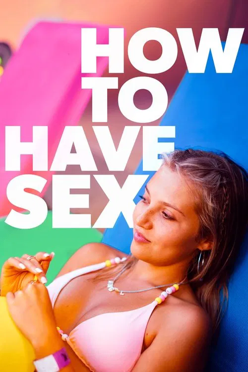 Download How to Have Sex (2023) Dual Audio {Hindi-English} BluRay 480p [400MB] | 720p [990MB] | 1080p [1.4GB]