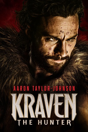 Download Kraven the Hunter (2024) WEB-DL Dual Audio {Hindi-English} 480p [540MB] | 720p [1.2GB] | 1080p [2.6GB] | 2160p 4K SDR
