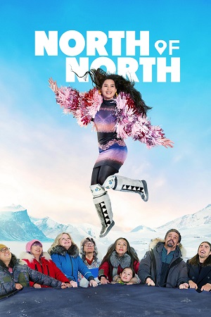 Download North of North – Season 1 (2025) Netflix | Dual Audio {Hindi-English} 480p | 720p & 1080p WEB-DL