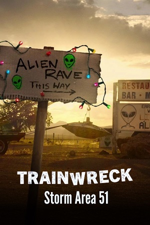 Download Trainwreck: Storm Area 51 – S01 (2025) WEB-DL Dual Audio {Hindi-English} 480p [430MB] | 720p [1.1GB] | 1080p [4.1GB]